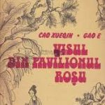 Visul din pavilionul rosu – Cao Xueqin, Gao E