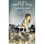 Peter Pan In Gradina Kensington – J. M. Barrie